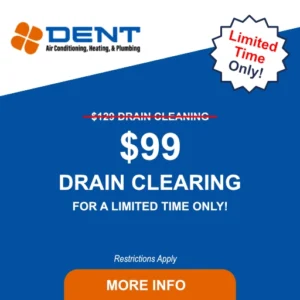 A dent drain clearing coupon for $99 dollars